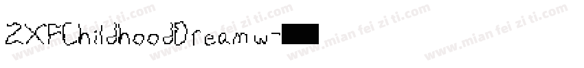 ZXFChildhoodDream w字体转换
